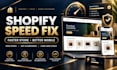 fix shopify store speed,optimize mobile performance remove app related slowdowns