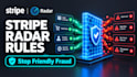 configure stripe radar rules to stop friendly fraud