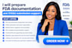 prepare fda documentation and 510 submission support