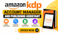 be your amazon KDP account manager and publishing assistant