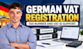 assist with german vat registration and tax number applications