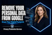 remove your personal data from google and erase your digital footprint