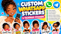 design and animate sticker for whatsapp and telegram