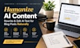manually humanize ai content, rewrite and edit ai text for blog posts naturally