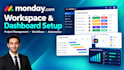 setup monday com project management workspace dashboard workflow consultant