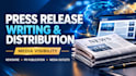 write a professional press release and distribute it to media outlets