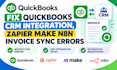 fix quickbooks CRM integration, zapier make n8n invoice sync errors