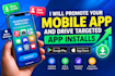 promote your mobile app and drive targeted app installs