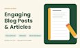 write engaging blog posts and articles
