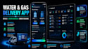 develop water gas delivery app refill ordering driver dispatch customer tracking