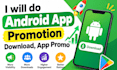 android mobile app promotion, app installs, game promotion