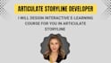 design interactive e learning course for you in an articulate storyline