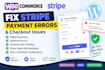 fix woocommerce stripe payment errors and checkout issues