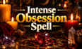 cast an intense obsession spell to make them deeply attached
