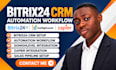 setup bitrix24 CRM automation workflow gohighlevel zapier integration pipeline