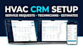 setup CRM for hvac service track service requests, technicians, estimates