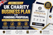write a UK charity business plan and funding proposal
