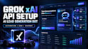 setup grok xai API configuration lead generation bot grok video animation