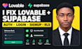 fix lovable supabase authentication, login, signup and rls issues
