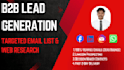 Do targeted b2b lead generation, email list building, and web research ...