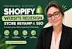 shopify website redesign SEO revamp shopify store or shopify website development