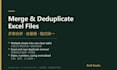 clean, merge and deduplicate your excel files