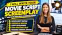 write movie script, screenplay writing, movie script writing, screenwriting