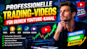 einen profitablen kanal aufbauen und virale trading videos erstellen, um einnahm