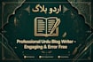 write professional urdu articles, stories and blog posts