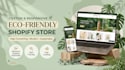customize an eco friendly shopify store for products