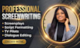 rewrite, edit and format your screenplay screenwriting movie script film script