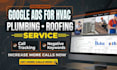 setup and manage google ads for hvac roofing and plumbing service build website