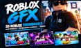 Create roblox gfx, 3d roblox youtube gaming thumbnails, icon and render ...