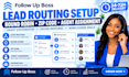 follow up boss lead routing round robin zip code agent assignment distribution