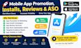 do mobile app promotion ,app install, 5000 USA user app download users