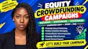 create a compelling crowdfunding campaign for wefunder startengine kickstarter