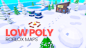 build a professional low poly roblox maps