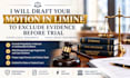 prepare a motion in limine to exclude evidence before trial