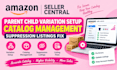 fix amazon parent child variation setup catalog management suppression listings