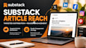 distribute your substack article and attract targeted readers