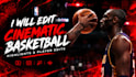 edit cinematic nba player edits and basketball highlights