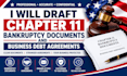 draft chapter 11 bankruptcy documents and business debt agreements
