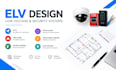 do voice, data, low voltage, fire alarm, cctv, access control system, elv design