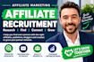 research and recruit affiliates for your affiliate program