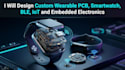 design custom wearable pcb smartwatch ble iot and embedded electronics