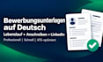 write a professional german CV, cover letter and linkedin profile