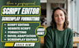 edit proofread and format screenplay movie script tv series film script editing