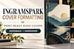 format and adjust your cover for ingramspark
