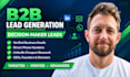 find b2b decision makers, verified emails, direct dials and linkedin leads
