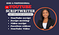 do youtube script video script script writing  video